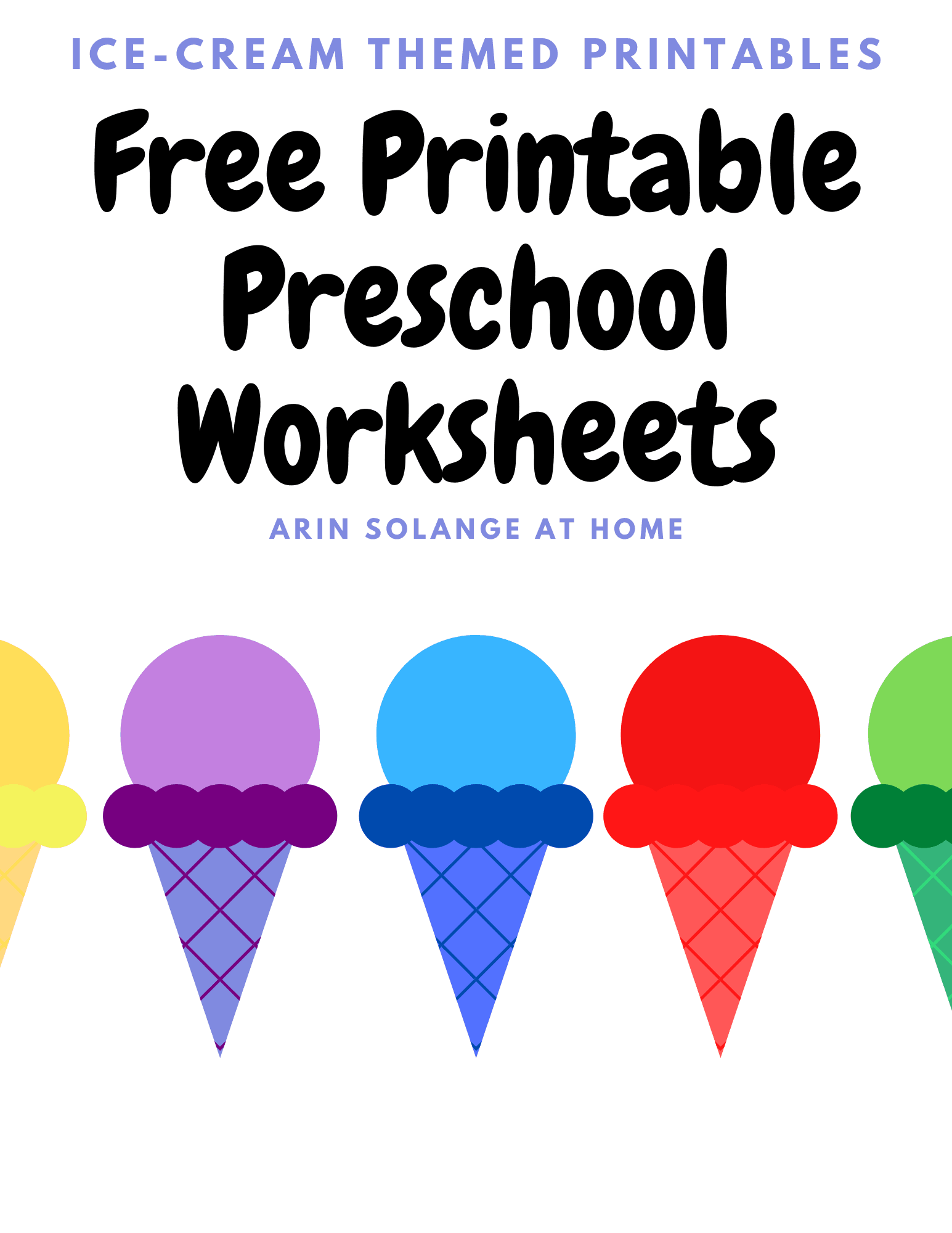 Ice Cream Themed Toddler Worksheets Arinsolangeathome