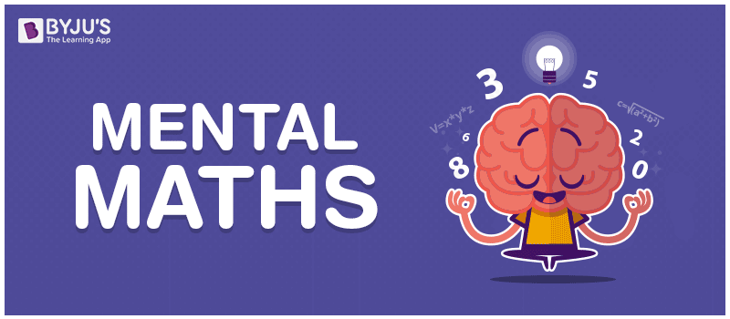 Mental Maths For Class 2 Study Maths Easily With This Trick