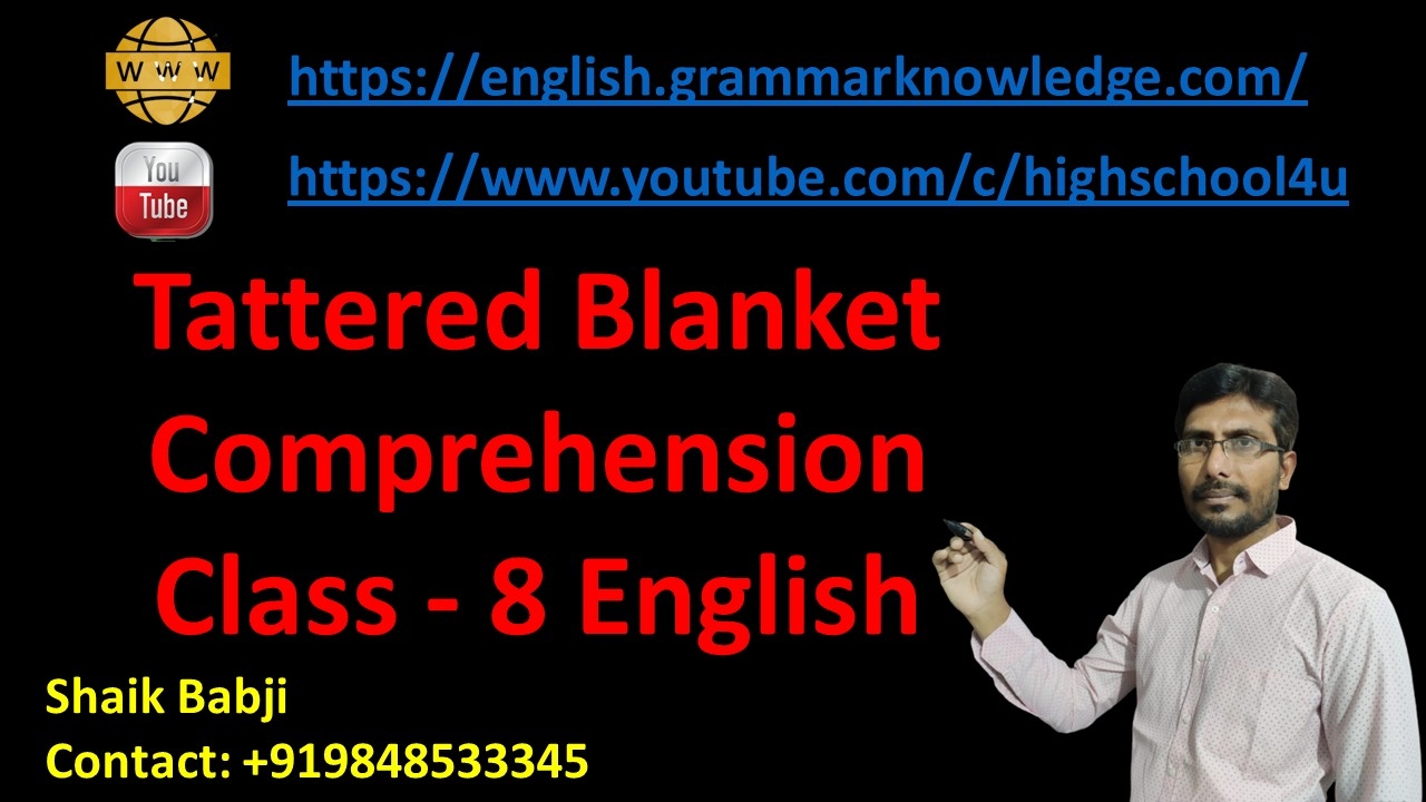 Tattered Blanket Comprehension Class 8 English Ncert English 