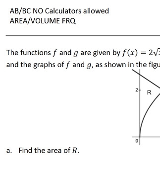AP Calculus AB BC Area And Volume FRQ 4 By UltraMathRunner TPT