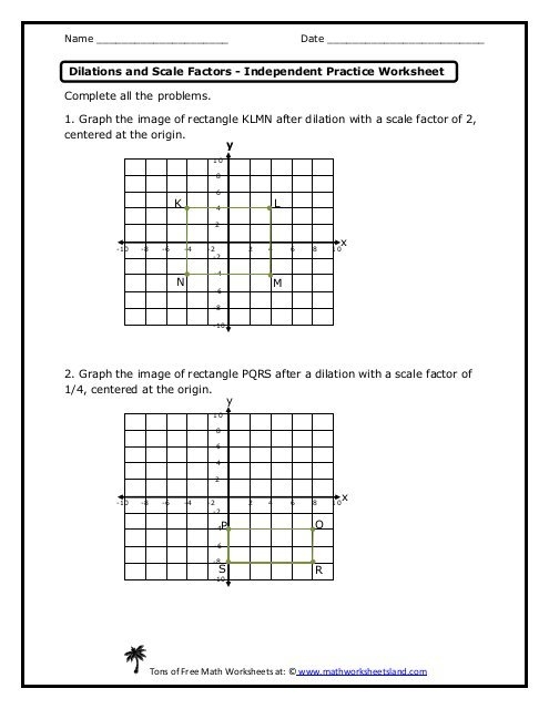 Dilations And Scale Factors Independent Practice Worksheet 