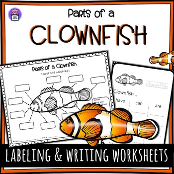 Label The Clownfish Parts Of A Clownfish Worksheet Writing And