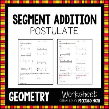 Segment Addition Postulate GEOMETRY Worksheet FREE SAMPLE By Pecktabo Math