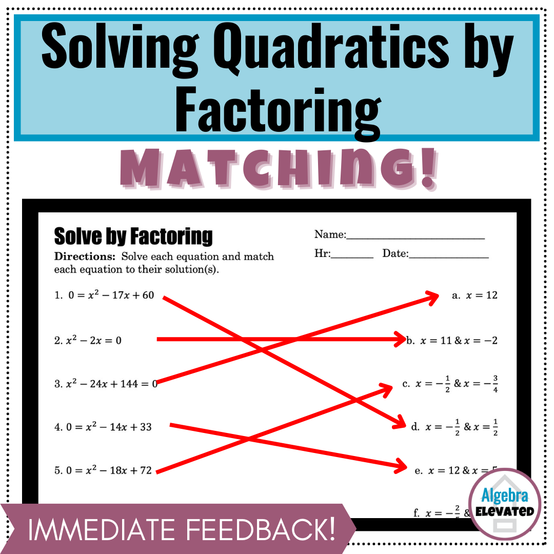 Solving Quadratic Equations By Factoring Matching Worksheet Made 